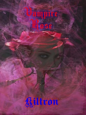 cover image of Vampire Rose